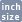 inch size